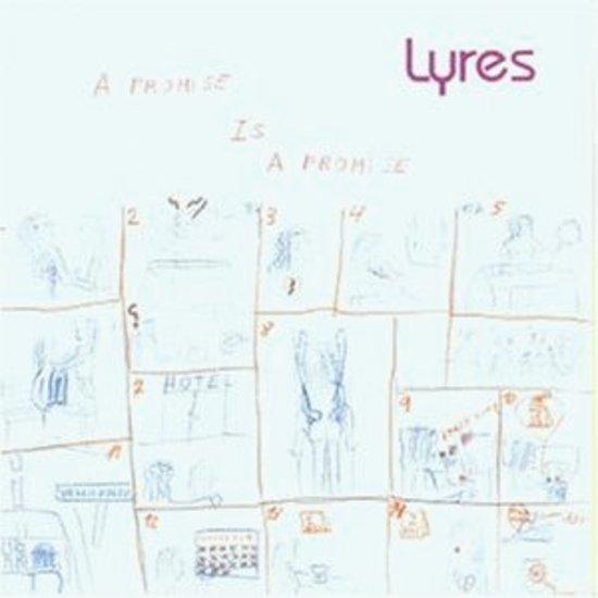 Lyres - A Promise is a Promise