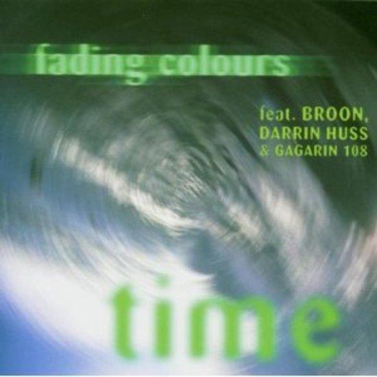 Fading Colours - Time BROON GAGARIN 108