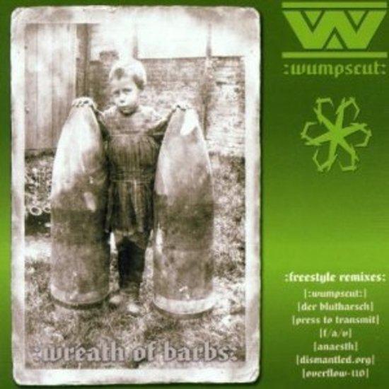 Wumpscut - Wreath of Barbs Freestyle Remixes