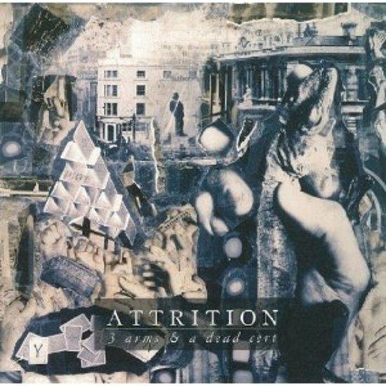 Attrition - 3 Arms And A Dead Cert