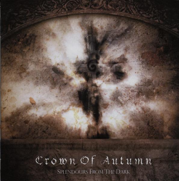 Crown Of Autumn - Splendours From The Dark