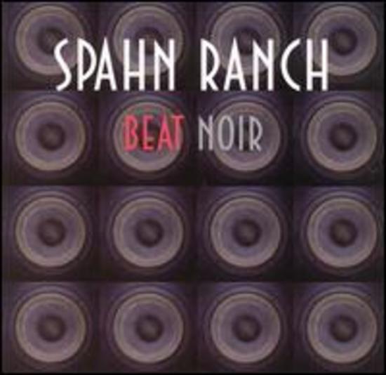 Spahn Ranch - Beat Noir