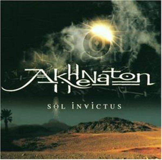 Akhenaton - Sol Invictus