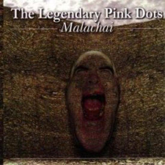 Legendary Pink Dots, The - Malachai (Sheadow Weaver Part 2)