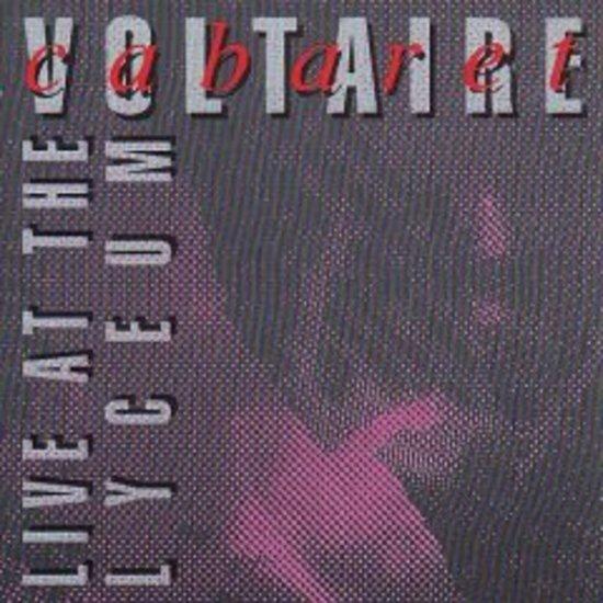 Cabaret Voltaire - Live at the Lyceum