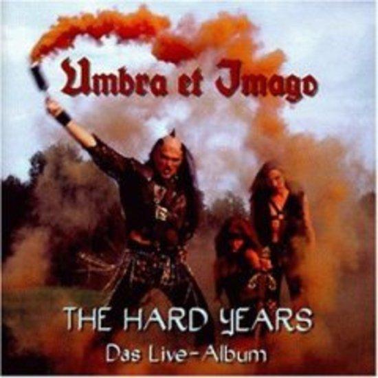Umbra et Imago - The Hard Years Live-Album