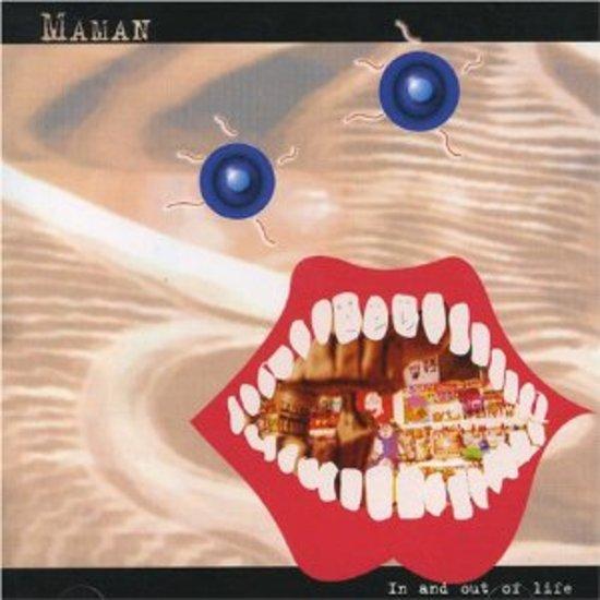 Maman - In And Out Life NATIONAL HEALTH