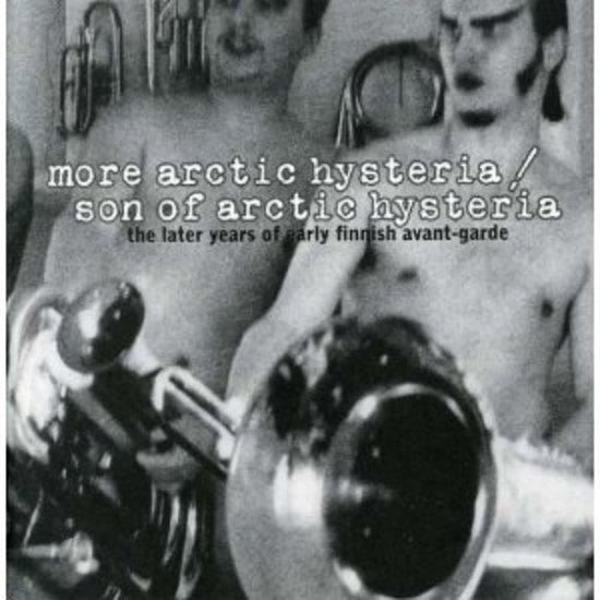 VA - More Arctic Hysteria / Son of Arctic Hysteria
