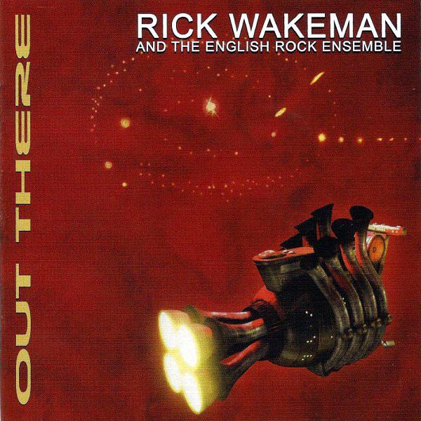 Wakeman, Rick & The New English Rock Ensemble - Out There (Version 2) YES THRESHOLD