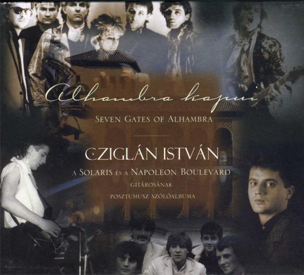 Cziglán, István - Seven Gates Of Alhambra (ex SOLARIS)