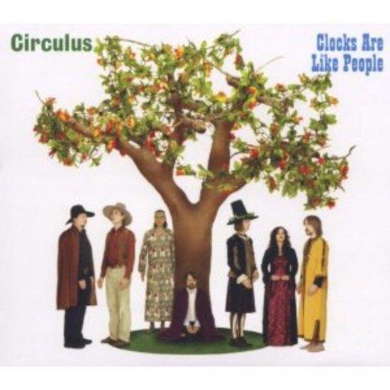 Circulus - Clocks Are Like People