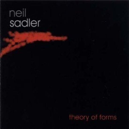Sadler, Neil - Theory of Forms