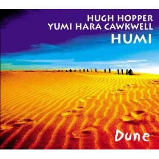 Hopper, Hugh / Yumi Hara Cawkwell - Humi Dune