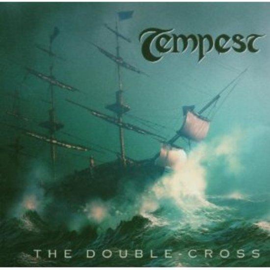 Tempest - The Double Cross