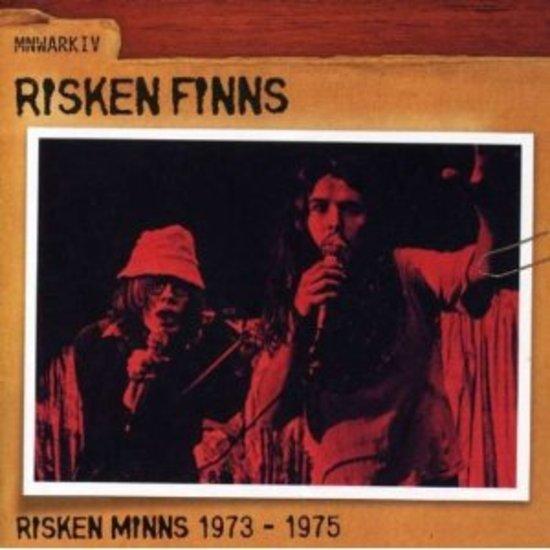 Risken Finns - Risken Minns 1973-1975