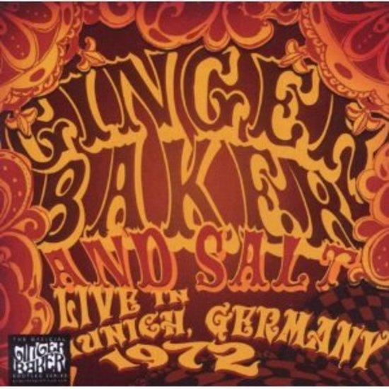 Baker, Ginger & Salt - Live in Munich 1972