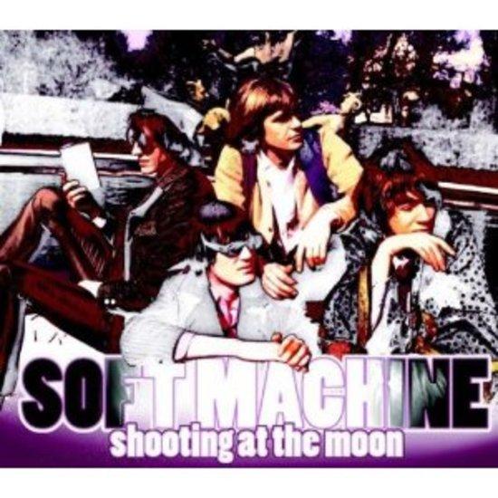 Soft Machine, the - Shooting at the Moon