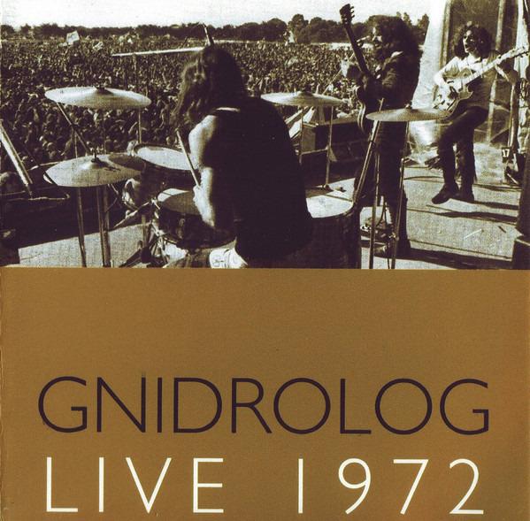 Gnidrolog - Live 1972 + BONUSTRACK