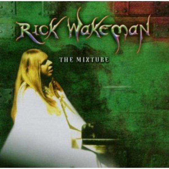 Wakeman, Rick - The Mixture