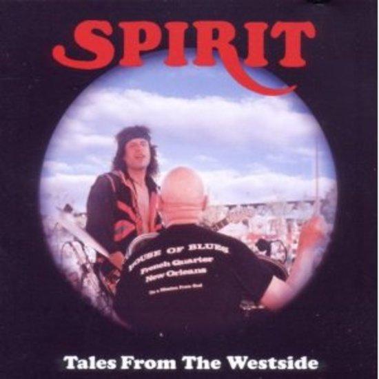 Spirit - Tales from the Westside