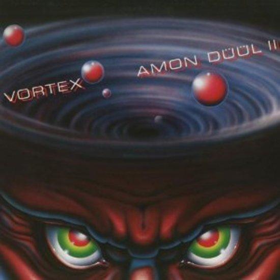 Amon Düül II - Vortex (Deluxe Edition incl. Bonus Tracks)