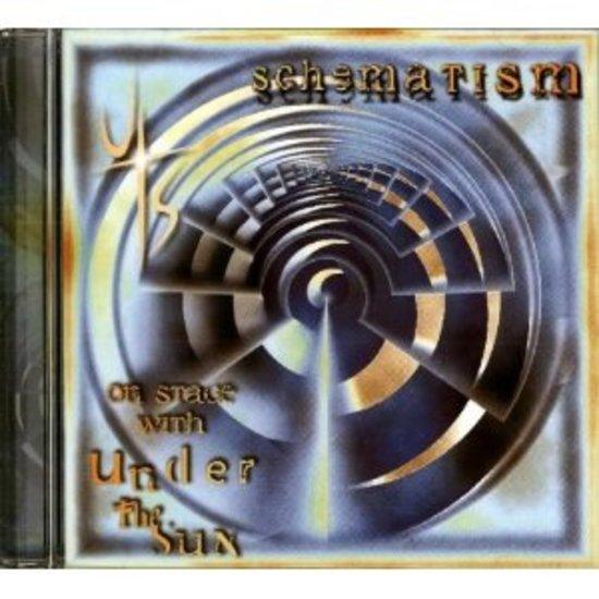 Schematism - On Stage With Under The Sun