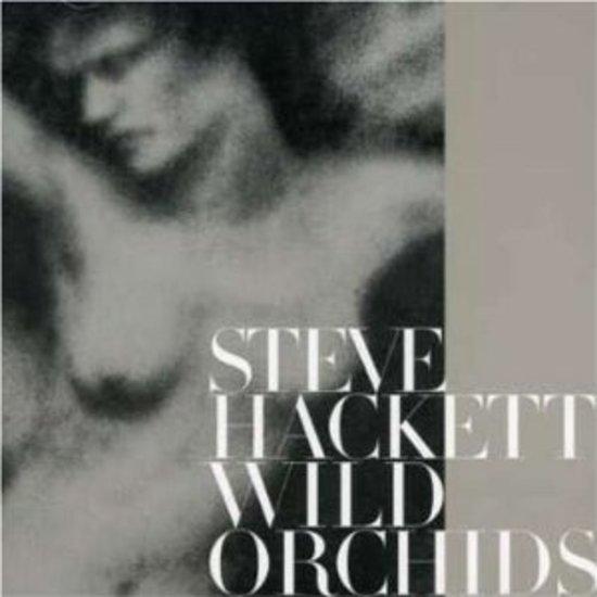 Hackett, Steve - Wild Orchids EX GENESIS