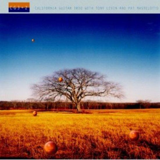 California Guitar Trio - CG3+2 with Tony Levin & Pat Mastelotto