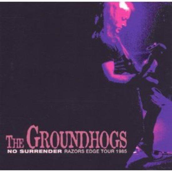 Groundhogs, the - No Surrender Live 1985