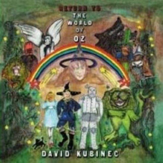 Kubinec, David - Return to the World of Oz