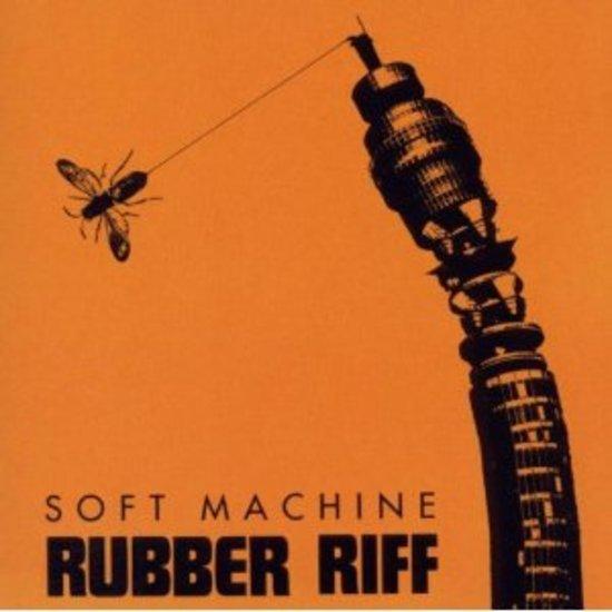 Soft Machine - Rubber Riff
