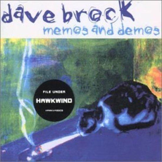 Brock, Dave - Memos and Demos HAWKWIND