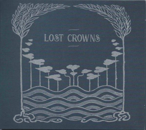 Lost Crowns - Every Night Something Happens