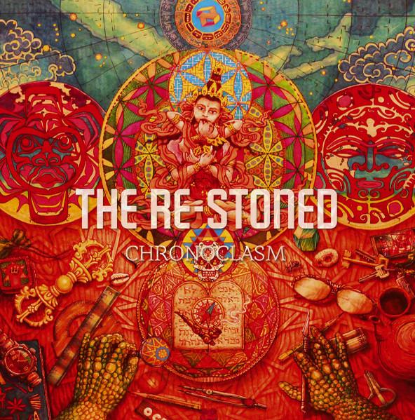 Re-Stoned, The - Chronoclasm