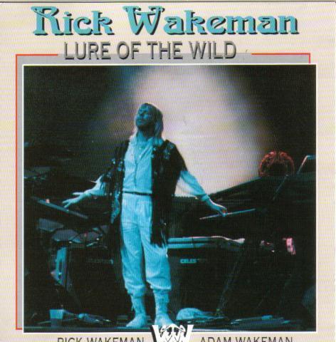 Wakeman, Rick - Lure Of The Wild