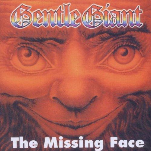 Gentle Giant - The Missing Face (Version 2)