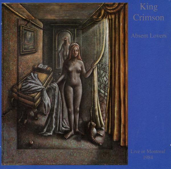 King Crimson - Absent Lovers (Live In Montreal 1984)