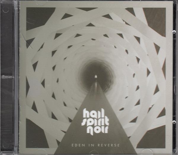 Hail Spirit Noir - Eden In Reverse