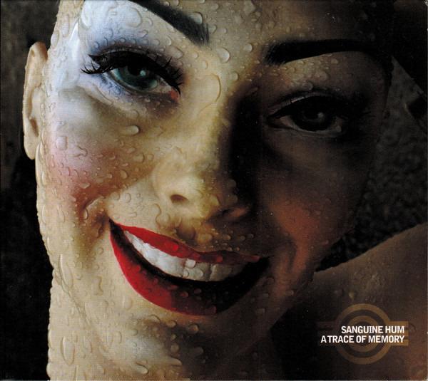 Sanguine Hum - A Trace Of Memory
