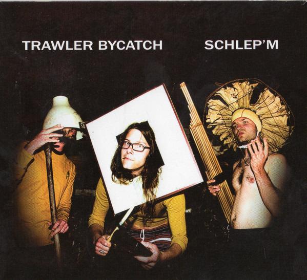 Trawler Bycatch - Schlep'm