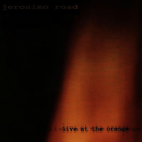 Road, Jeronimo - Live At The Orange