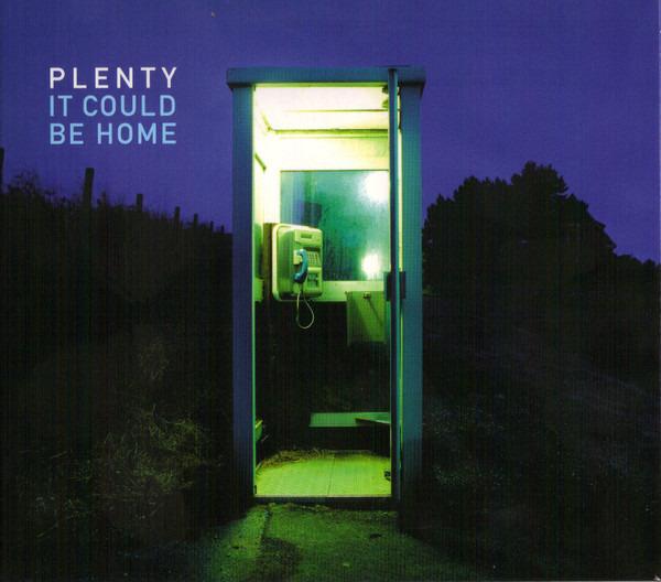 Plenty - It Could Be Home TIM BOWNESS WHITE WILLOW