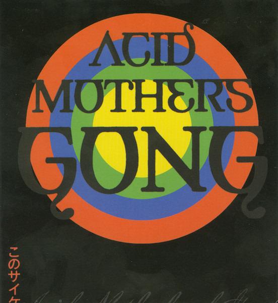 Acid Mothers Gong - Live Tokyo / Temple