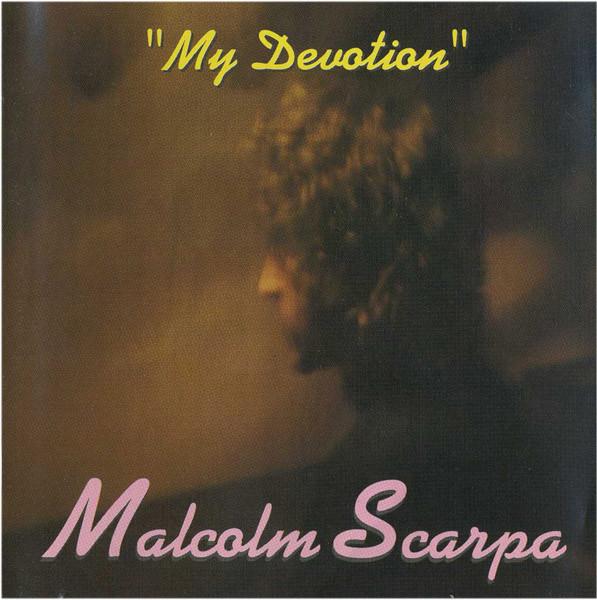 Scarpa, Malcolm - My Devotion