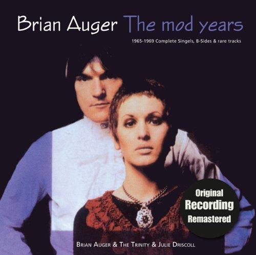 Auger, Brian & the Trinity & Julie Drisco - The Mod Years 1965-1969 Complete Singels & B-Side & rare tracks