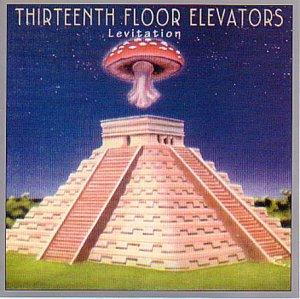 13th Floor Elevators - Levitation