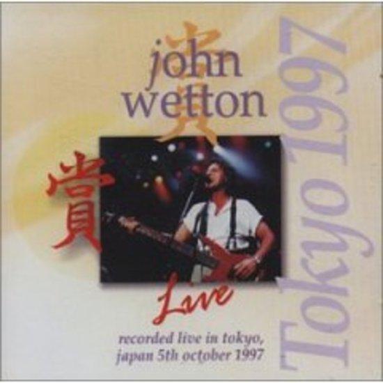 Wetton, John - Live In Tokyo 1997 (Ltd. Edit)