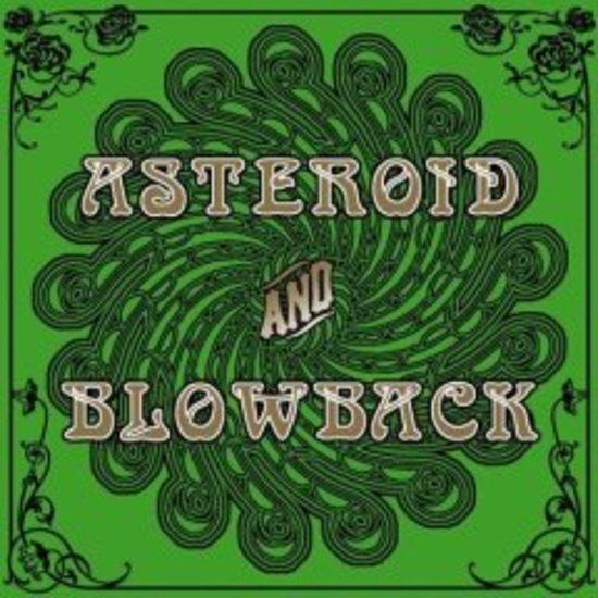Asteroid and Blowback - same