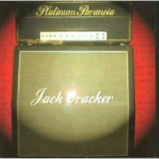 Cracker, Jack - Platinum Paranoia