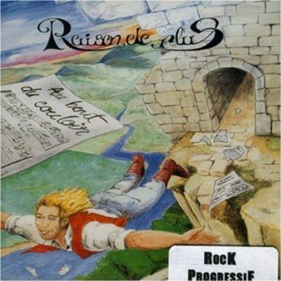 Raison de Plus - Au Bout du Couloir